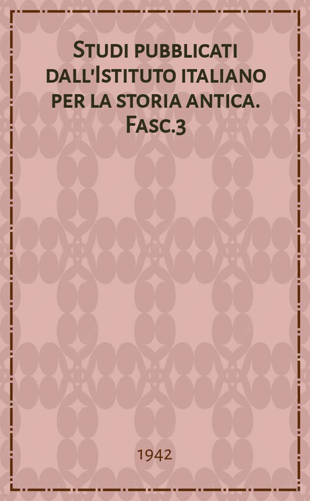 Studi pubblicati dall'Istituto italiano per la storia antica. Fasc.3 : Stilicone