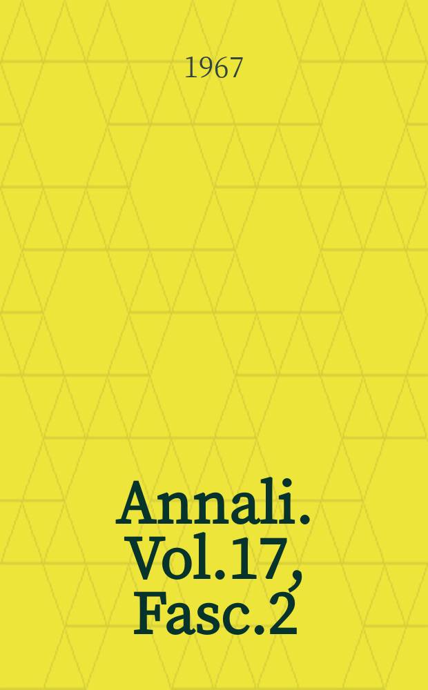 Annali. Vol.17, Fasc.2