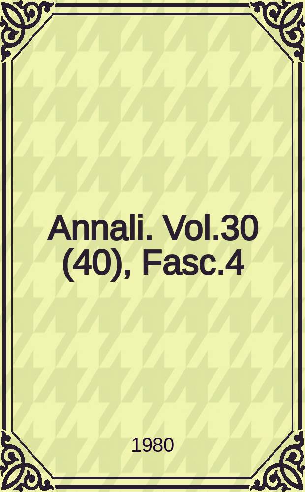 Annali. Vol.30(40), Fasc.4