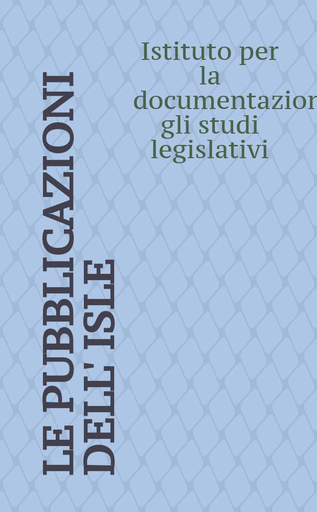 Le pubblicazioni dell' ISLE