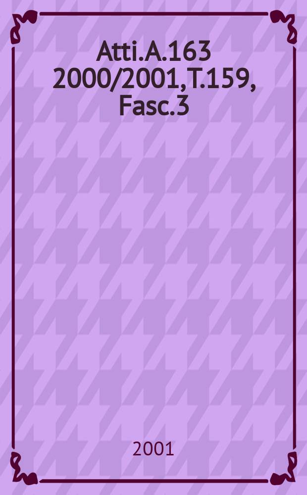 Atti. A.163 2000/2001, T.159, Fasc.3/4
