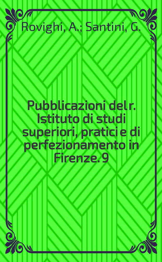 Pubblicazioni del r. Istituto di studi superiori, pratici e di perfezionamento in Firenze. [9] : Sulle convulsioni epilettiche per veleni