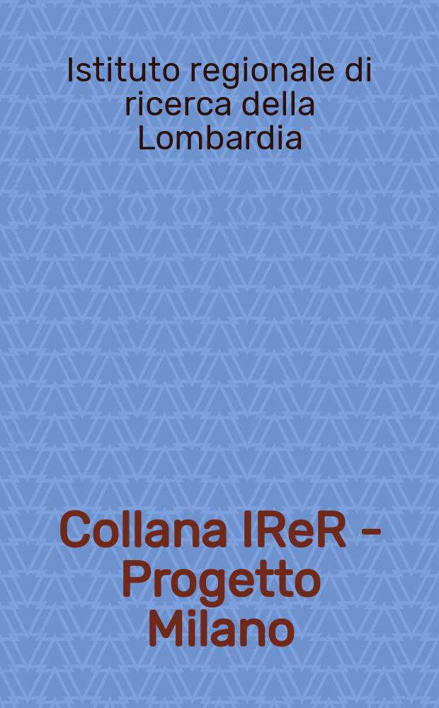 Collana IReR - Progetto Milano