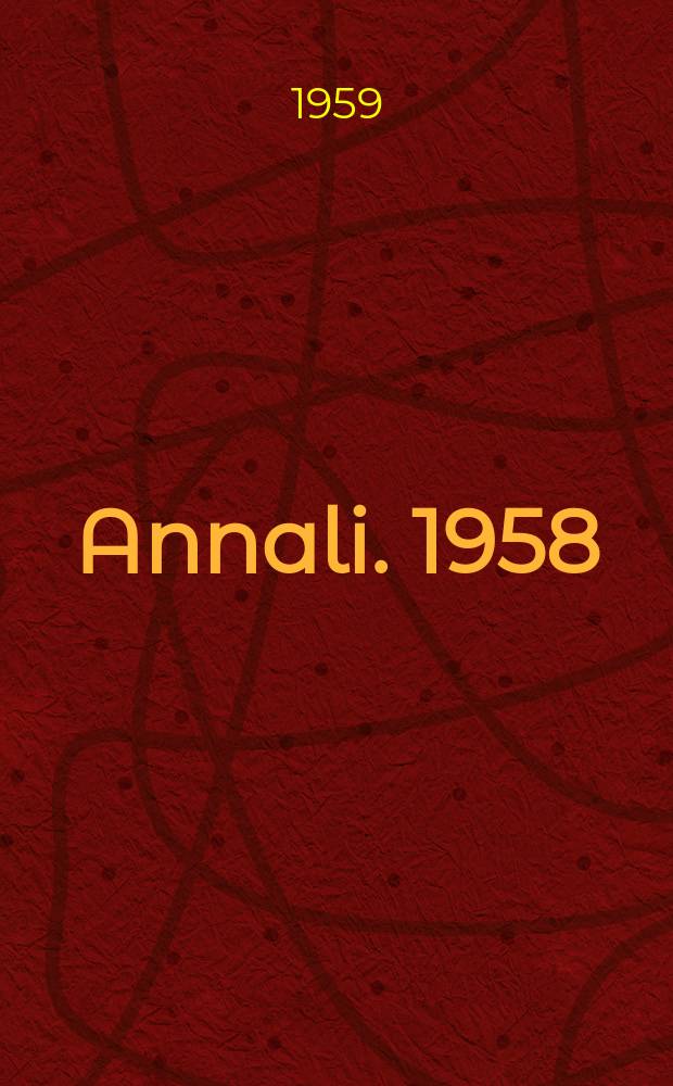 Annali. 1958