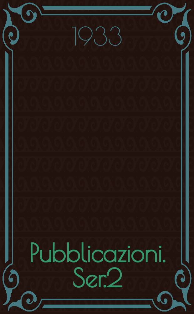 Pubblicazioni. Ser.2