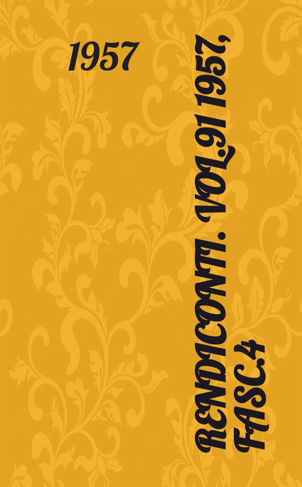 Rendiconti. Vol.91 1957, Fasc.4