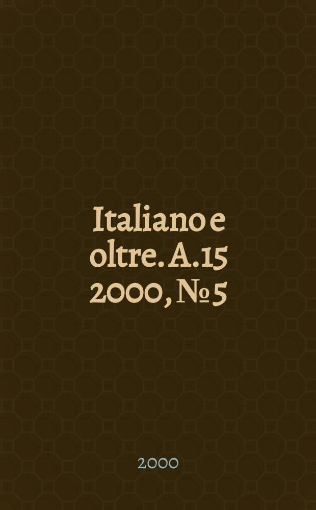 Italiano e oltre. A.15 2000, №5