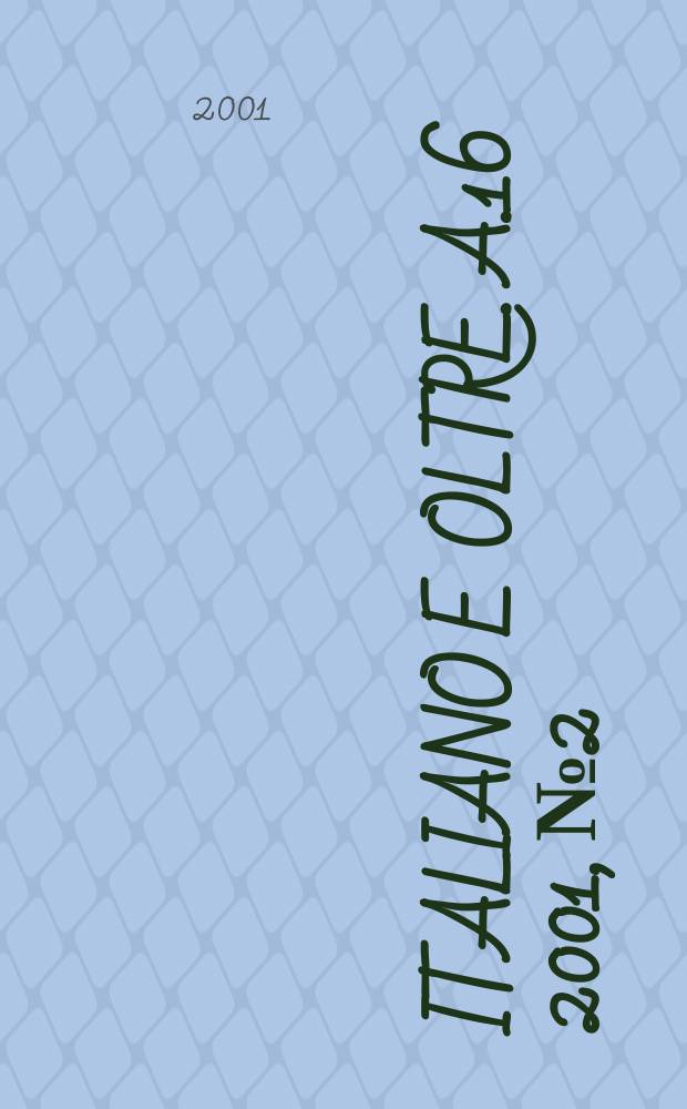 Italiano e oltre. A.16 2001, №2