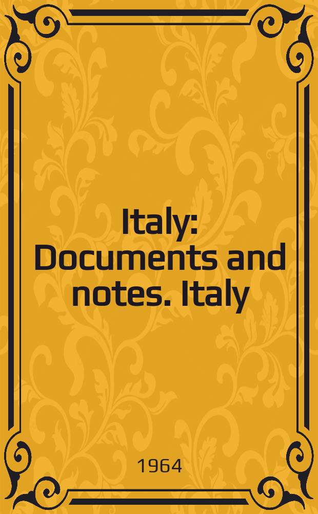 Italy : Documents and notes. Italy