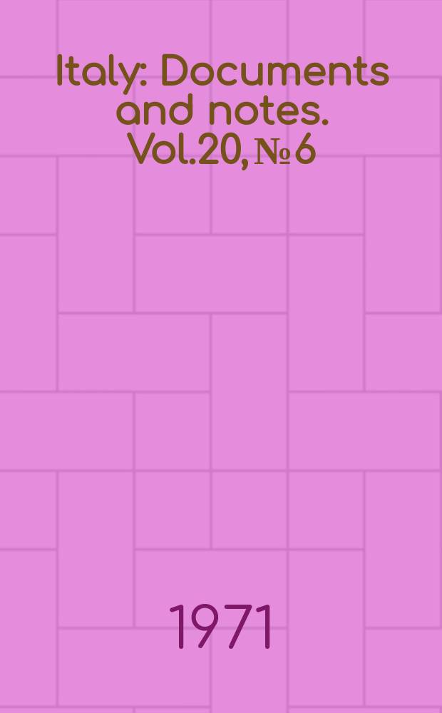 Italy : Documents and notes. Vol.20, №6