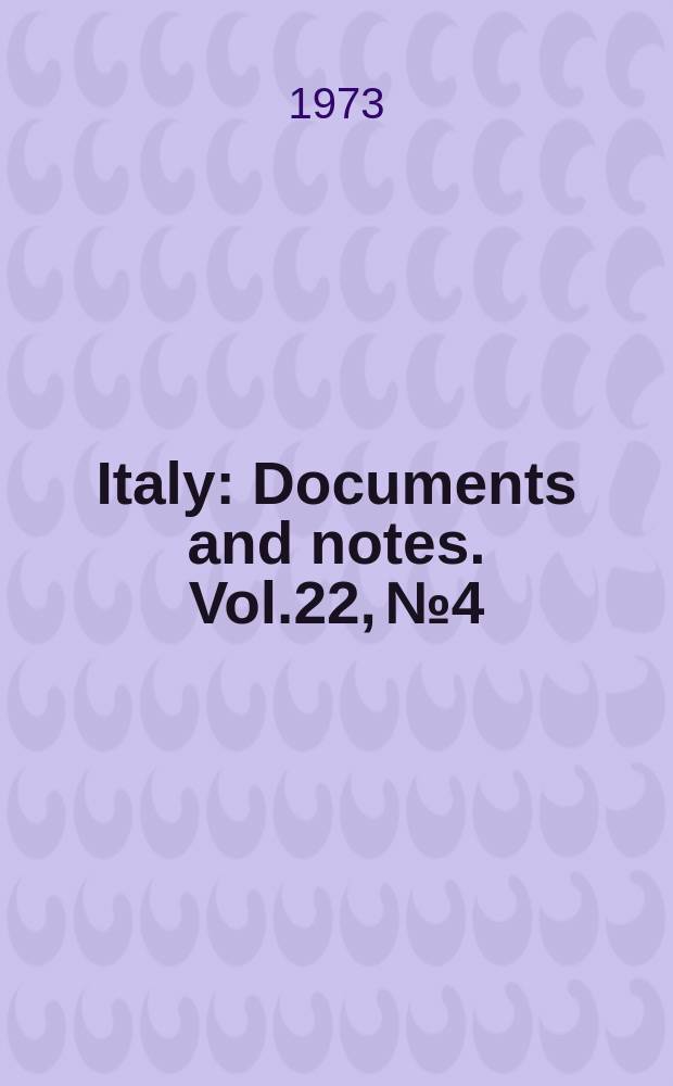 Italy : Documents and notes. Vol.22, №4