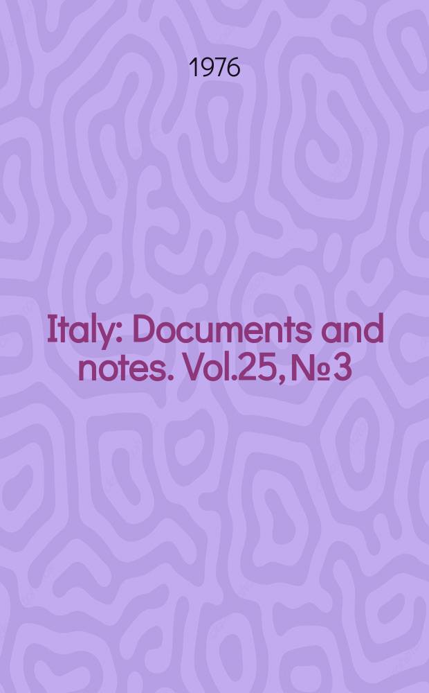 Italy : Documents and notes. Vol.25, №3