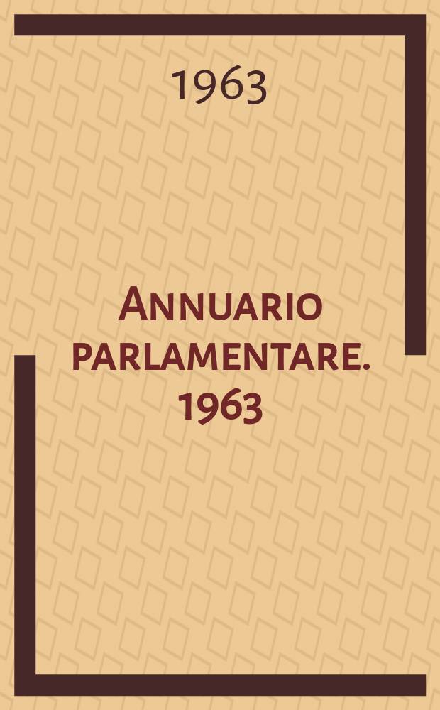 Annuario parlamentare. 1963/1964, Vol.3 : Indici