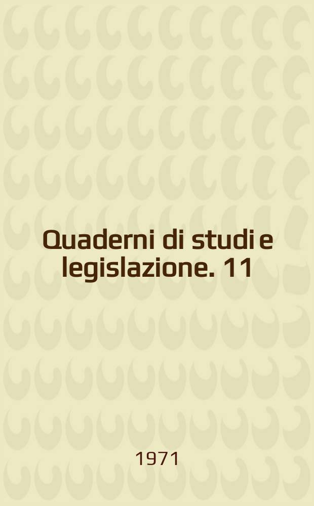 Quaderni di studi e legislazione. 11 : Il diritto dei partiti in Italia (1945-1970)