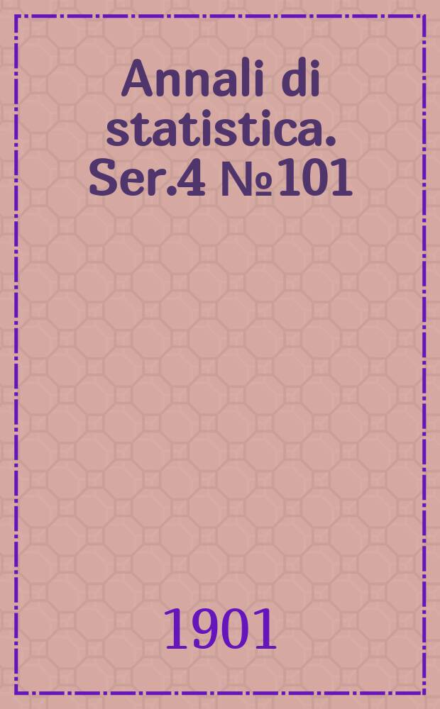 Annali di statistica. Ser.4 №101