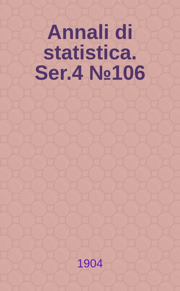 Annali di statistica. Ser.4 №106