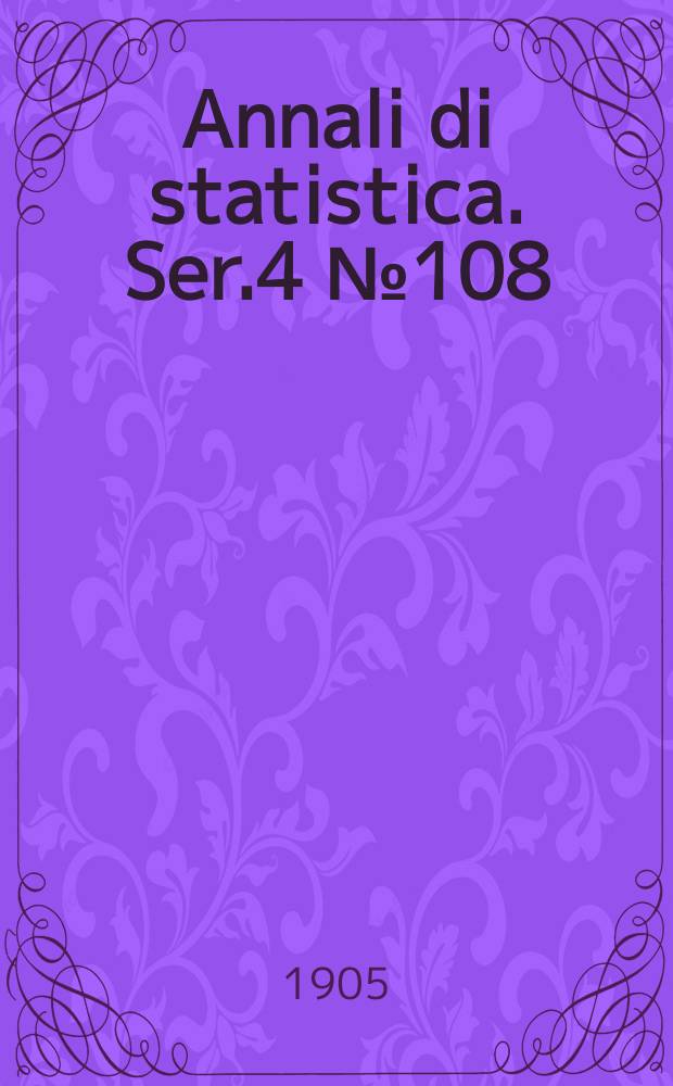 Annali di statistica. Ser.4 №108