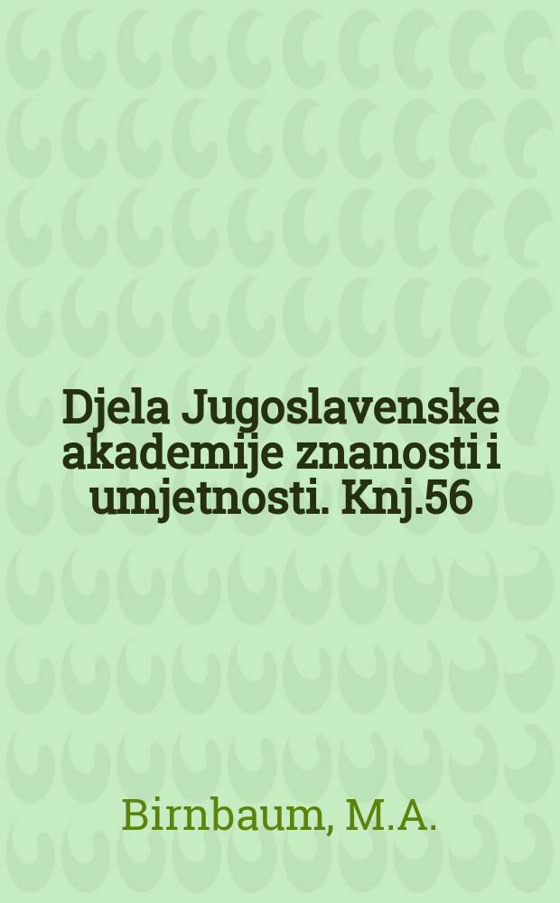 Djela Jugoslavenske akademije znanosti i umjetnosti. Knj.56 : Janus Pannonius