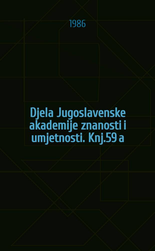 Djela Jugoslavenske akademije znanosti i umjetnosti. Knj.59 [a] : Teorija jezika u kontaktu