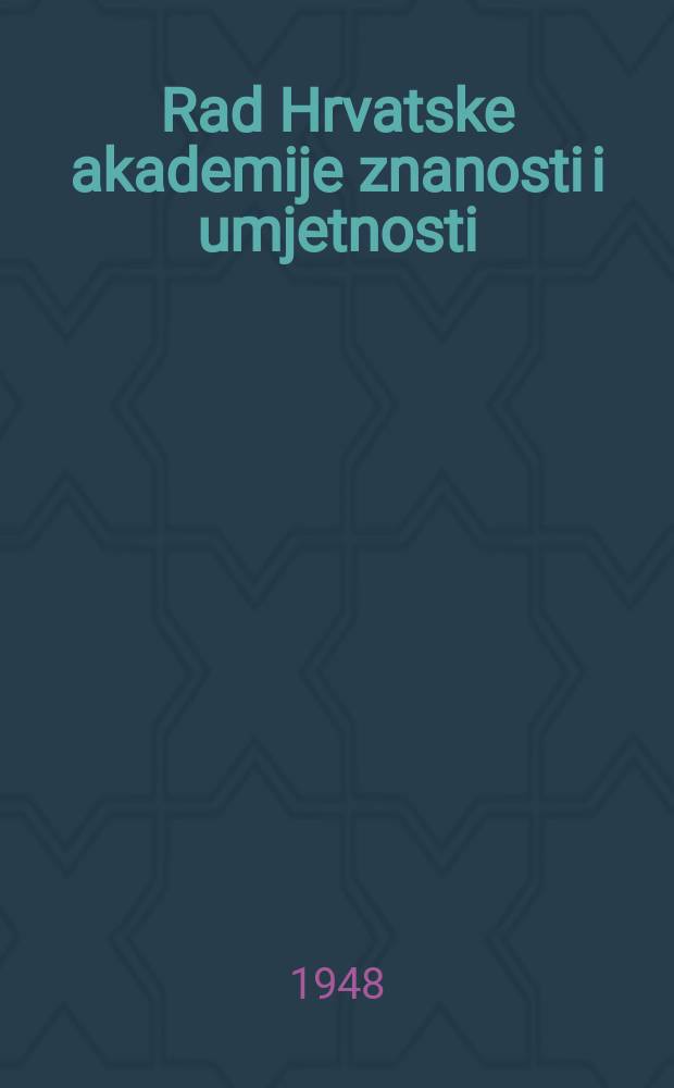 Rad Hrvatske akademije znanosti i umjetnosti