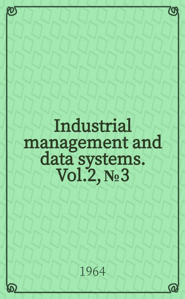 Industrial management and data systems. Vol.2, №3