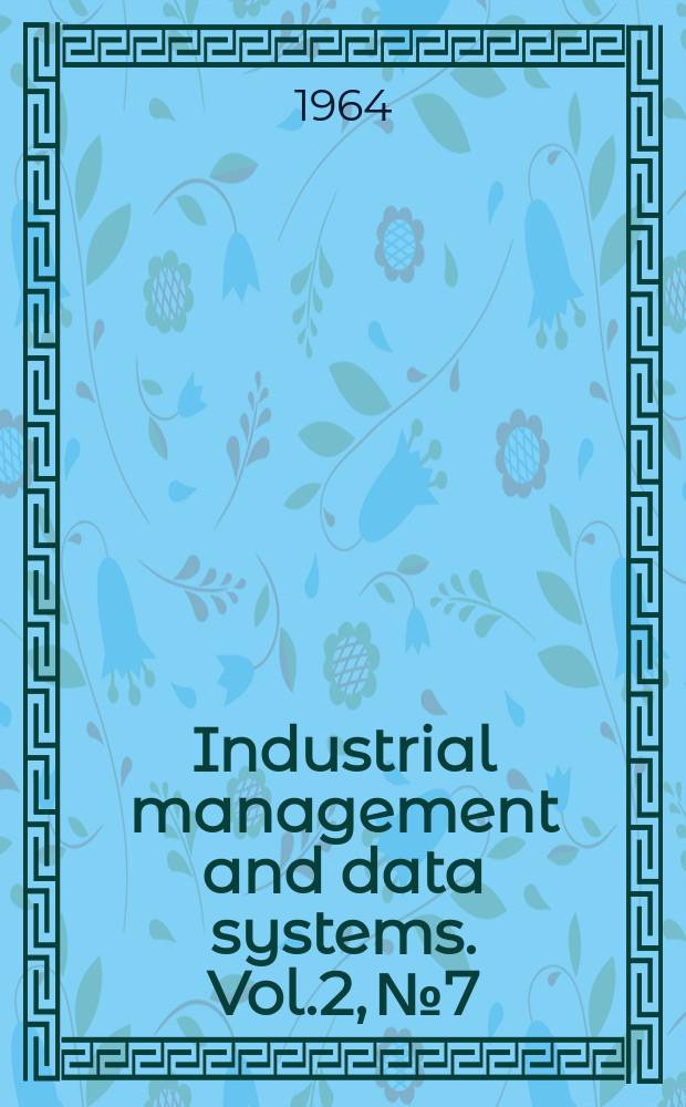 Industrial management and data systems. Vol.2, №7