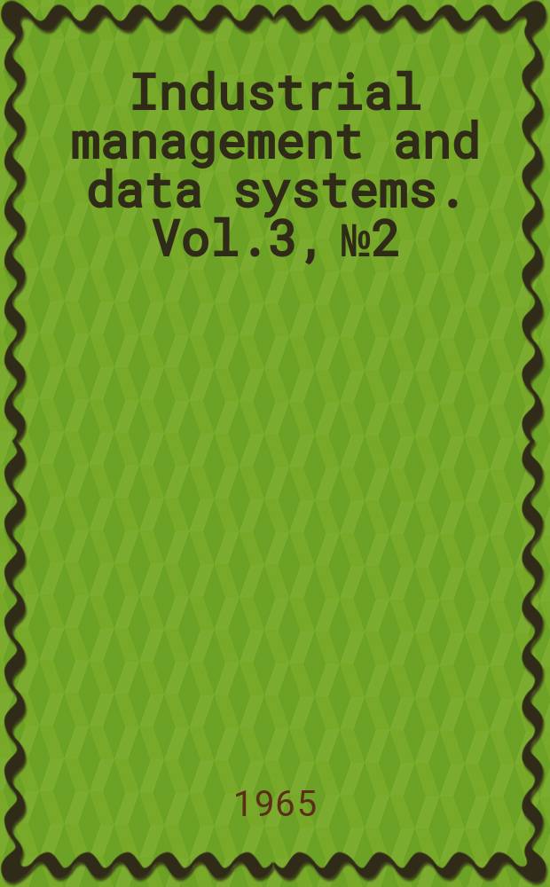 Industrial management and data systems. Vol.3, №2