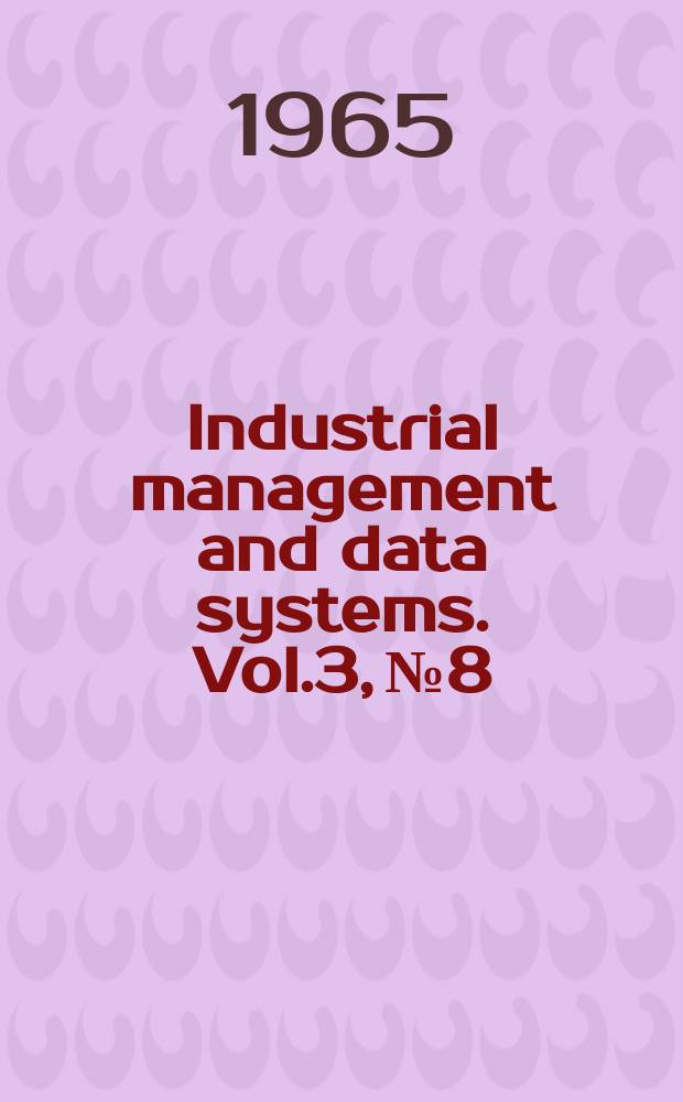 Industrial management and data systems. Vol.3, №8