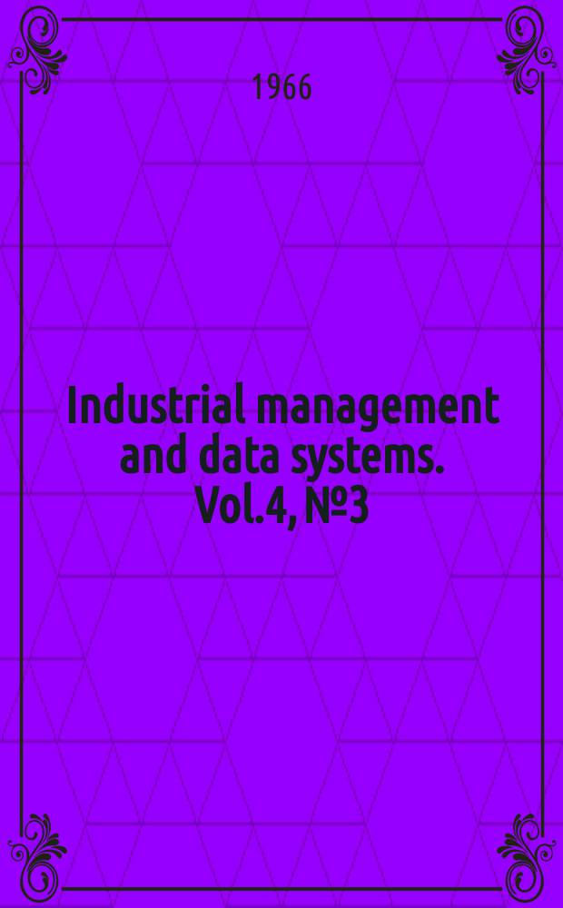 Industrial management and data systems. Vol.4, №3