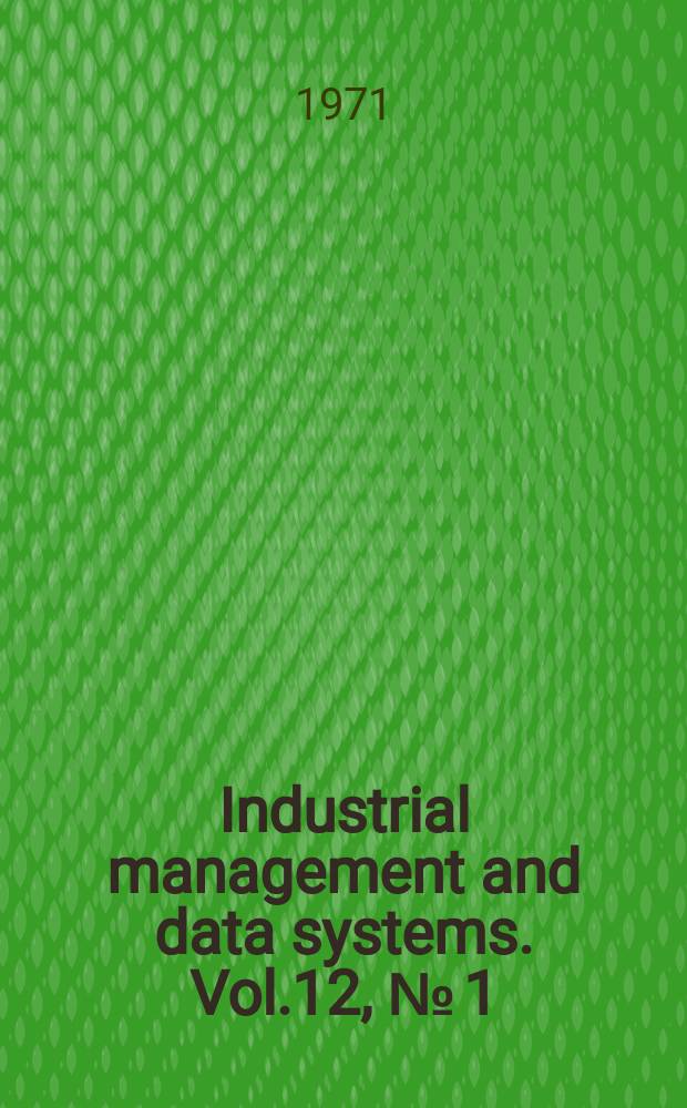 Industrial management and data systems. Vol.12, №[1]