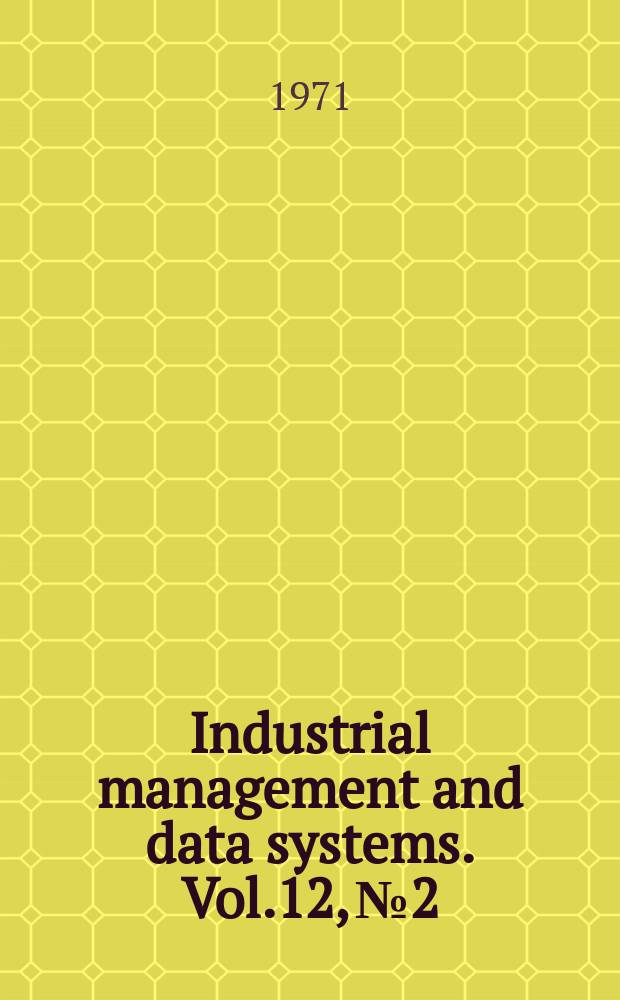 Industrial management and data systems. Vol.12, №2