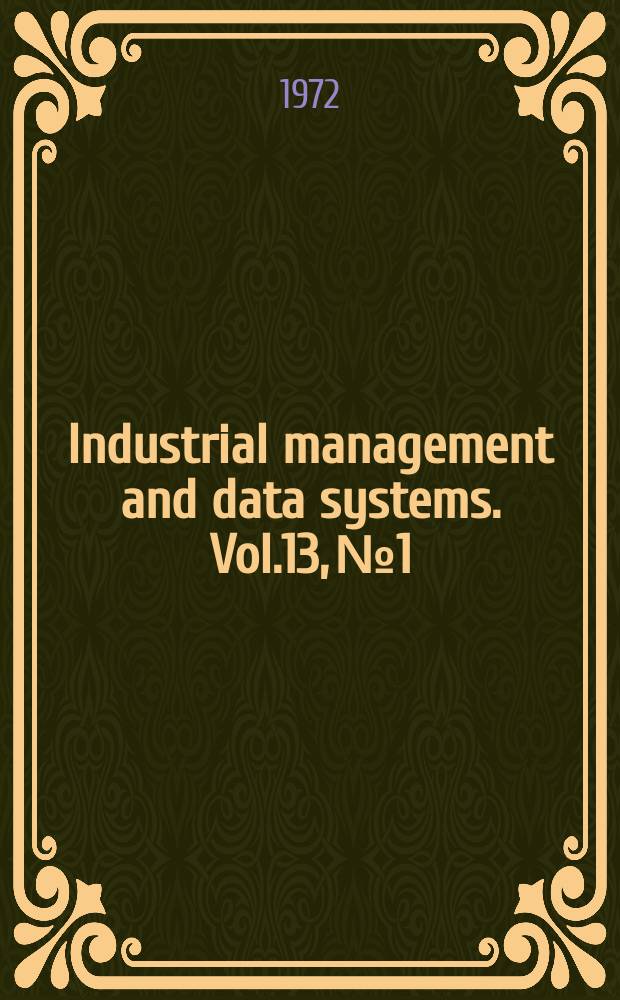 Industrial management and data systems. Vol.13, №1