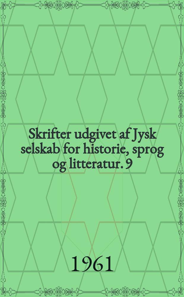 Skrifter udgivet af Jysk selskab for historie, sprog og litteratur. 9 : Ustabil balance