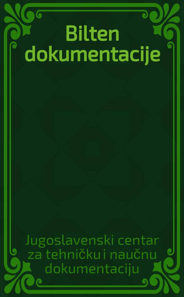 Bilten dokumentacije = Bulletin of documentation. [Ser.] D₅, Goriva i maziva