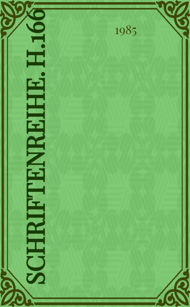 Schriftenreihe. H.166 : Europäische Menschenrechts Konvention ...