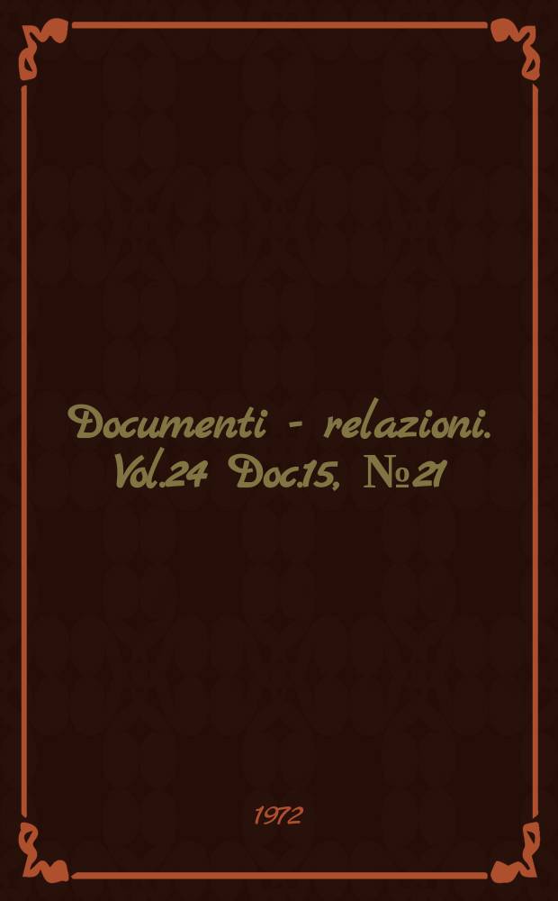 Documenti - relazioni. Vol.24 Doc.15, №21