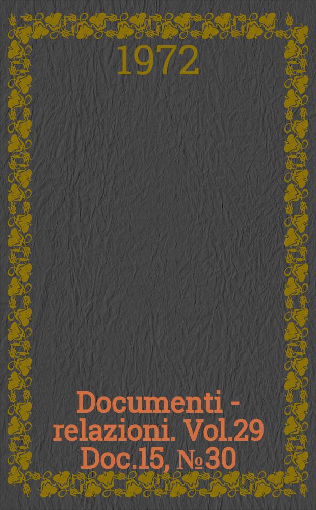 Documenti - relazioni. Vol.29 Doc.15, №30
