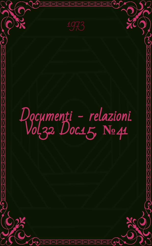 Documenti - relazioni. Vol.32 Doc.15, №41