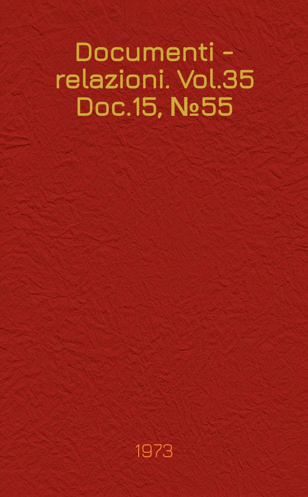 Documenti - relazioni. Vol.35 Doc.15, №55