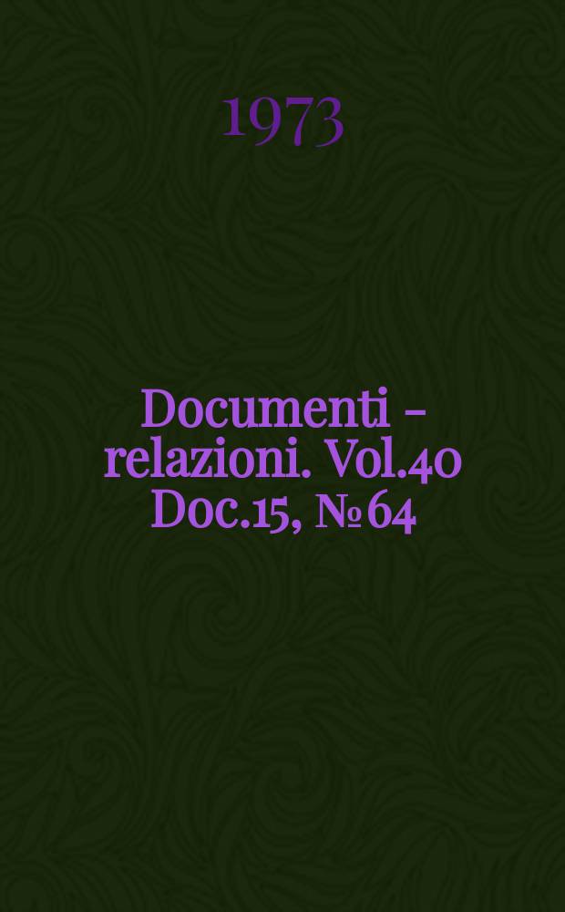Documenti - relazioni. Vol.40 Doc.15, №64