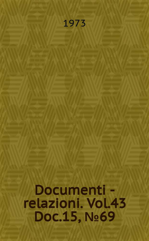 Documenti - relazioni. Vol.43 Doc.15, №69