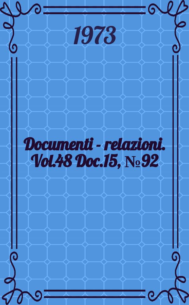 Documenti - relazioni. Vol.48 Doc.15, №92
