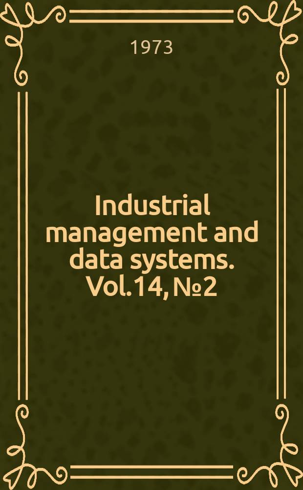 Industrial management and data systems. Vol.14, №2