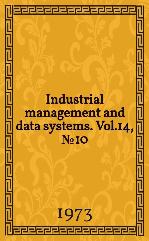 Industrial management and data systems. Vol.14, №10