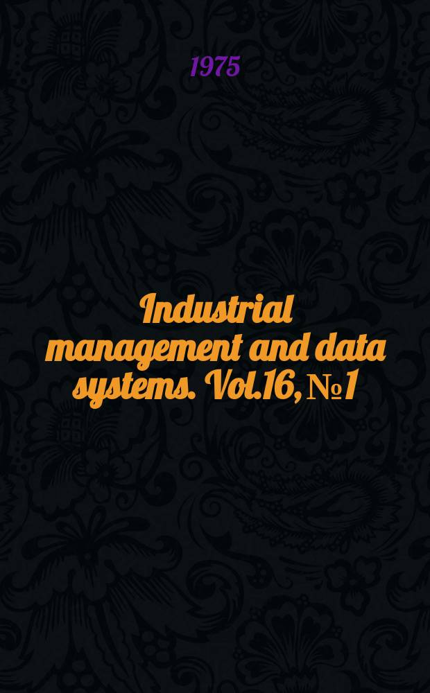 Industrial management and data systems. Vol.16, №1
