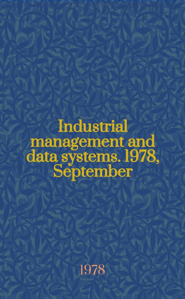 Industrial management and data systems. 1978, September