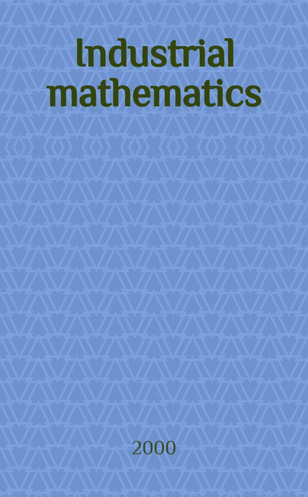 Industrial mathematics : The j. of the Industr. math. soc. Vol.50, Pt.1