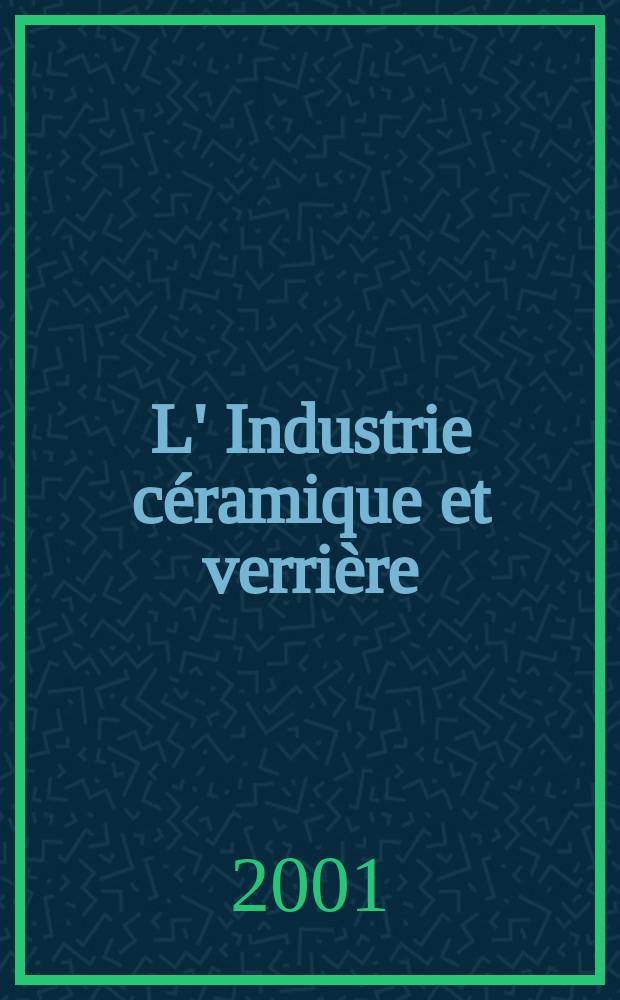 L' Industrie céramique et verrière : Rev. mens. 2001, №967