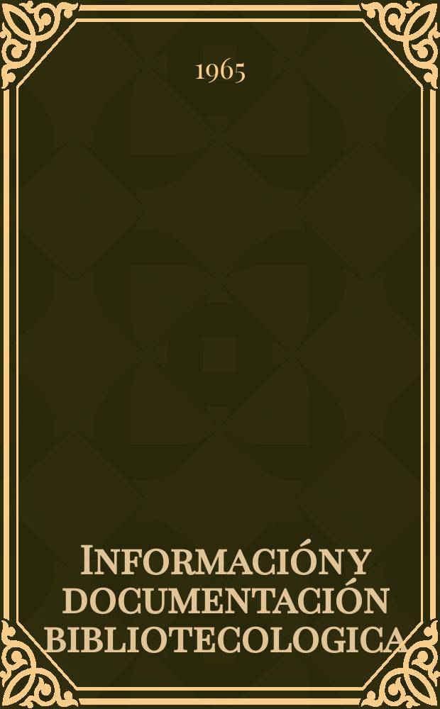Información y documentación bibliotecologica
