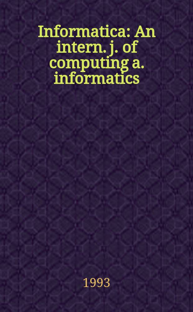 Informatica : An intern. j. of computing a. informatics